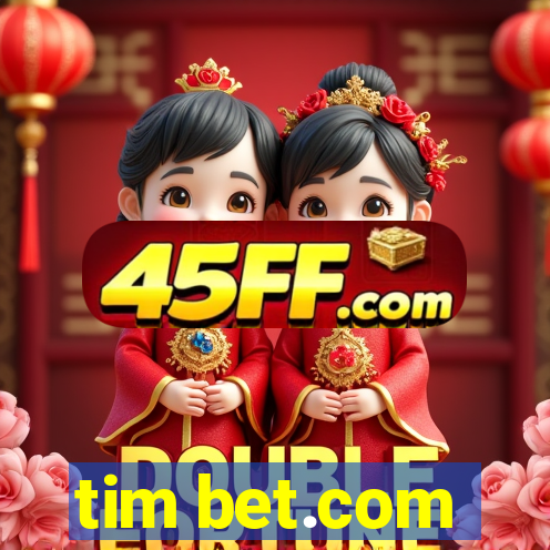 tim bet.com